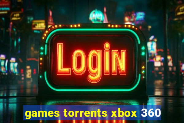 games torrents xbox 360